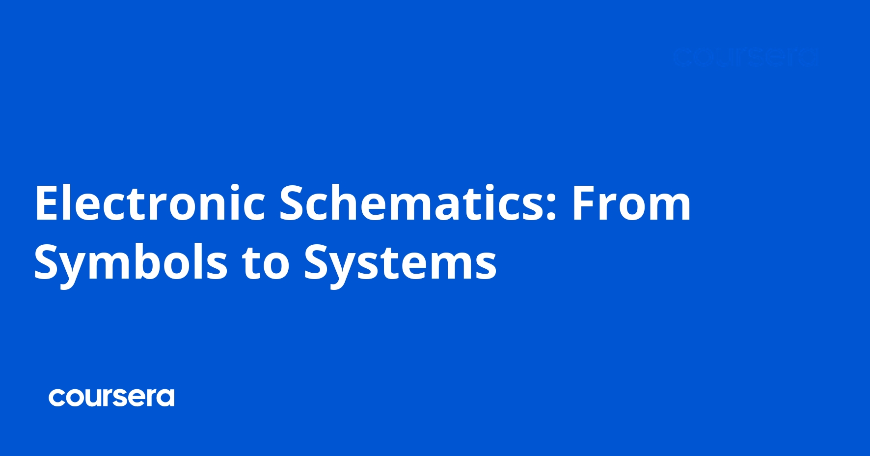 Electronic Schematics: From Symbols to Systems