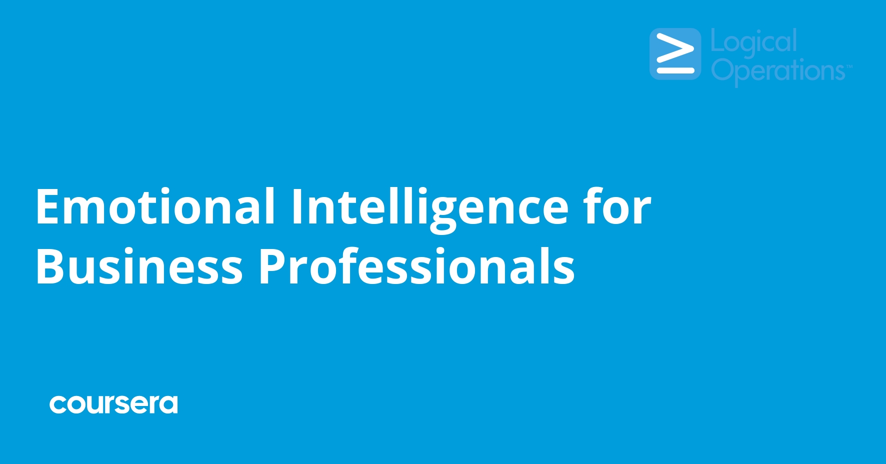 Emotional Intelligence for Business Professionals