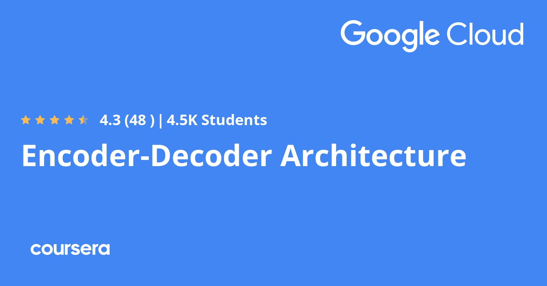 Encoder Decoder Architecture Coursera