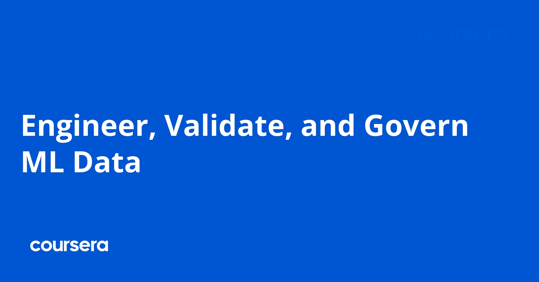 Engineer, Validate, and Govern ML Data