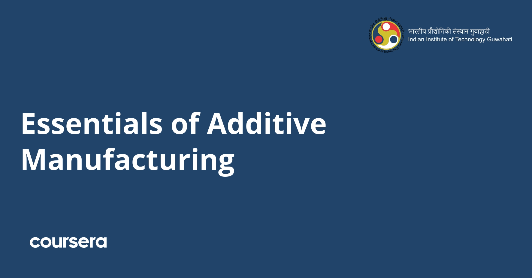 Essentials of Additive Manufacturing