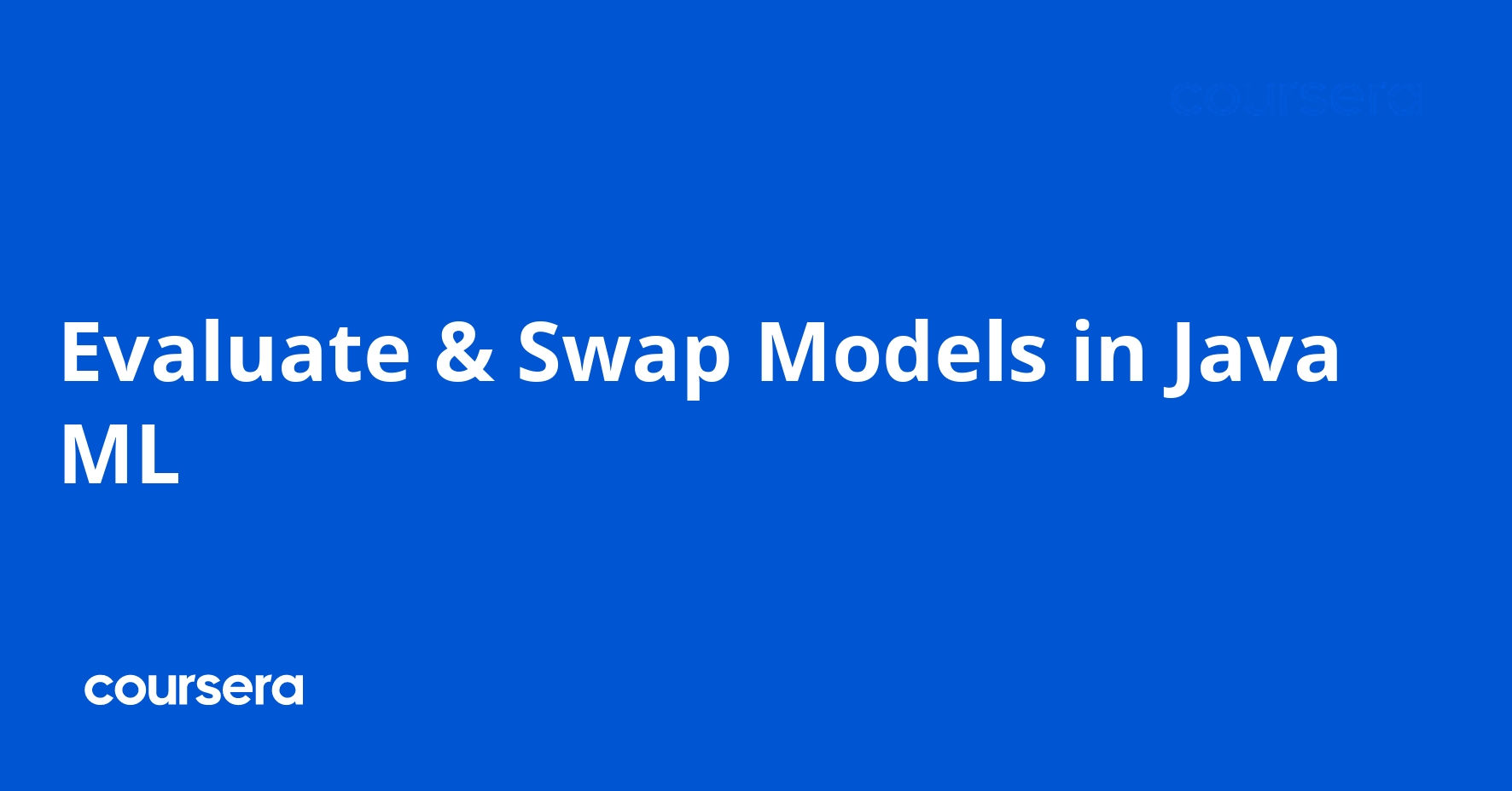 Evaluate and Swap Models in Java ML