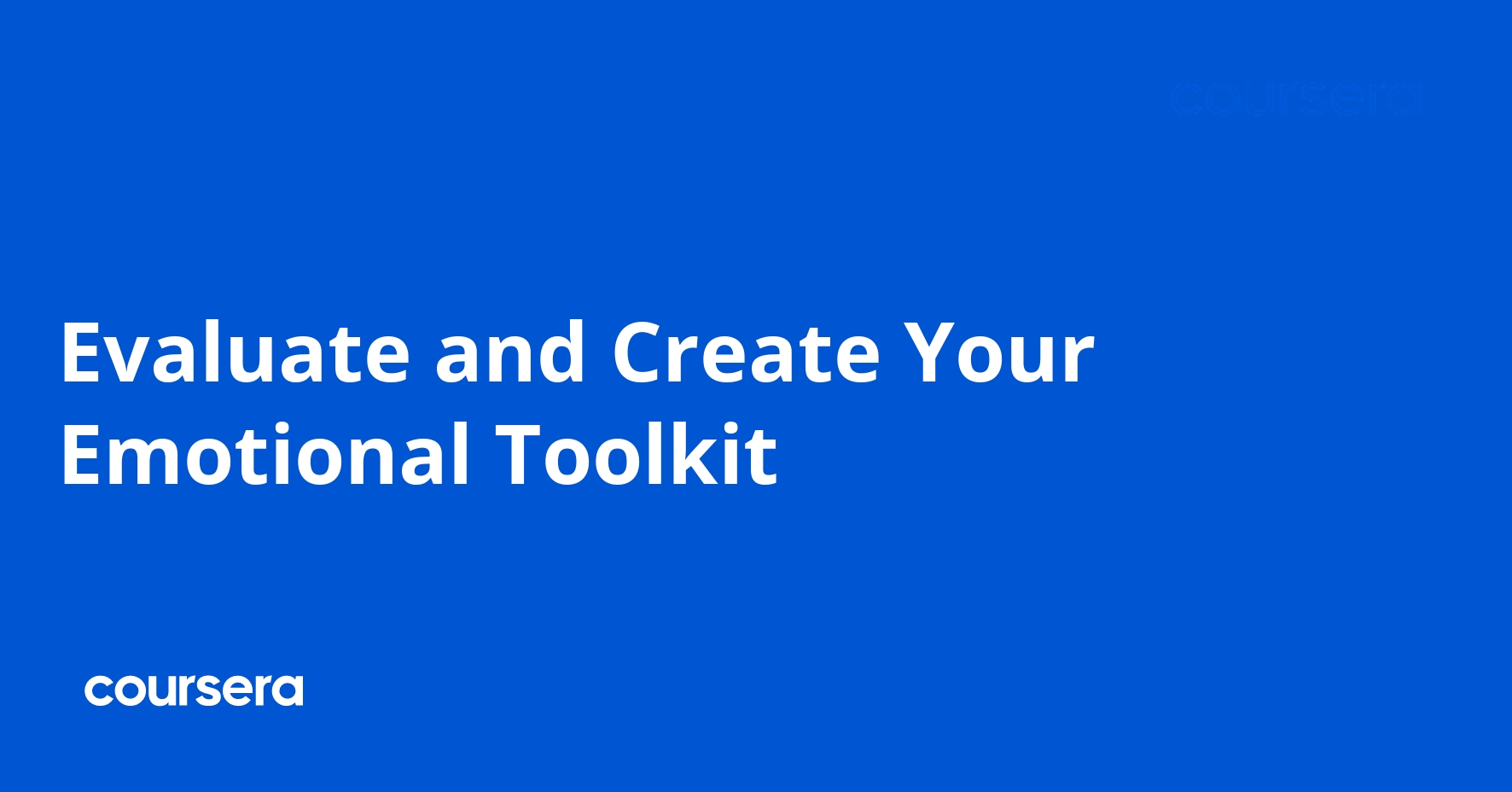 Evaluate and Create Your Emotional Toolkit