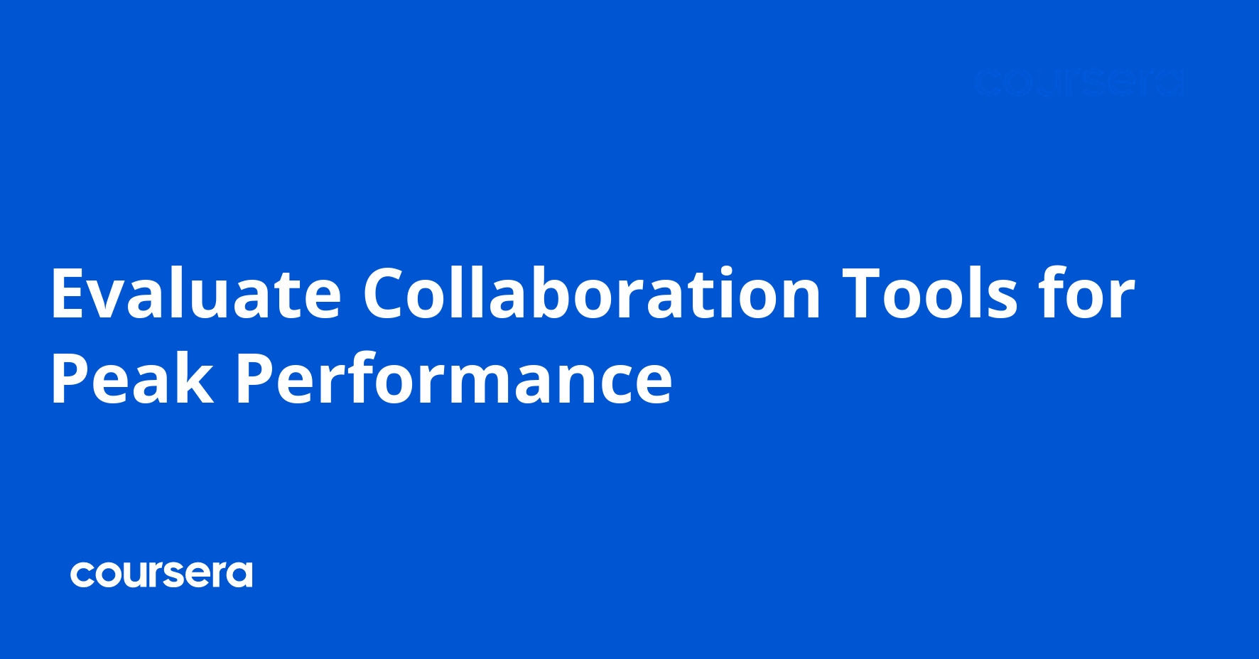 Evaluate Collaboration Tools for Peak Performance