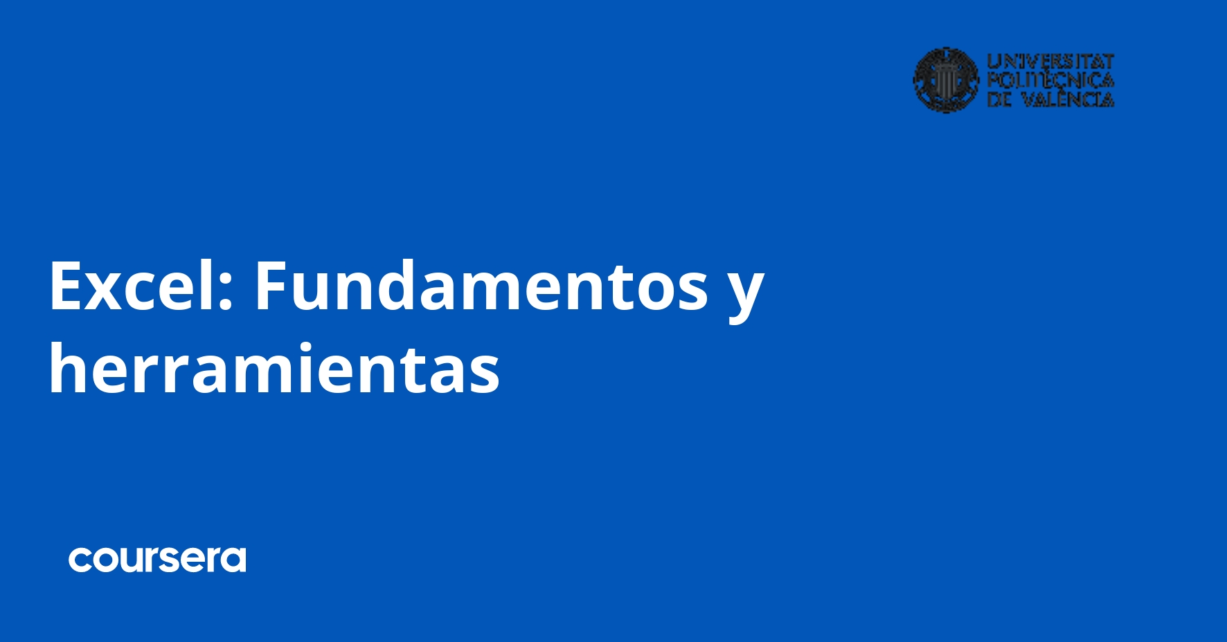 Excel: Fundamentals and Tools