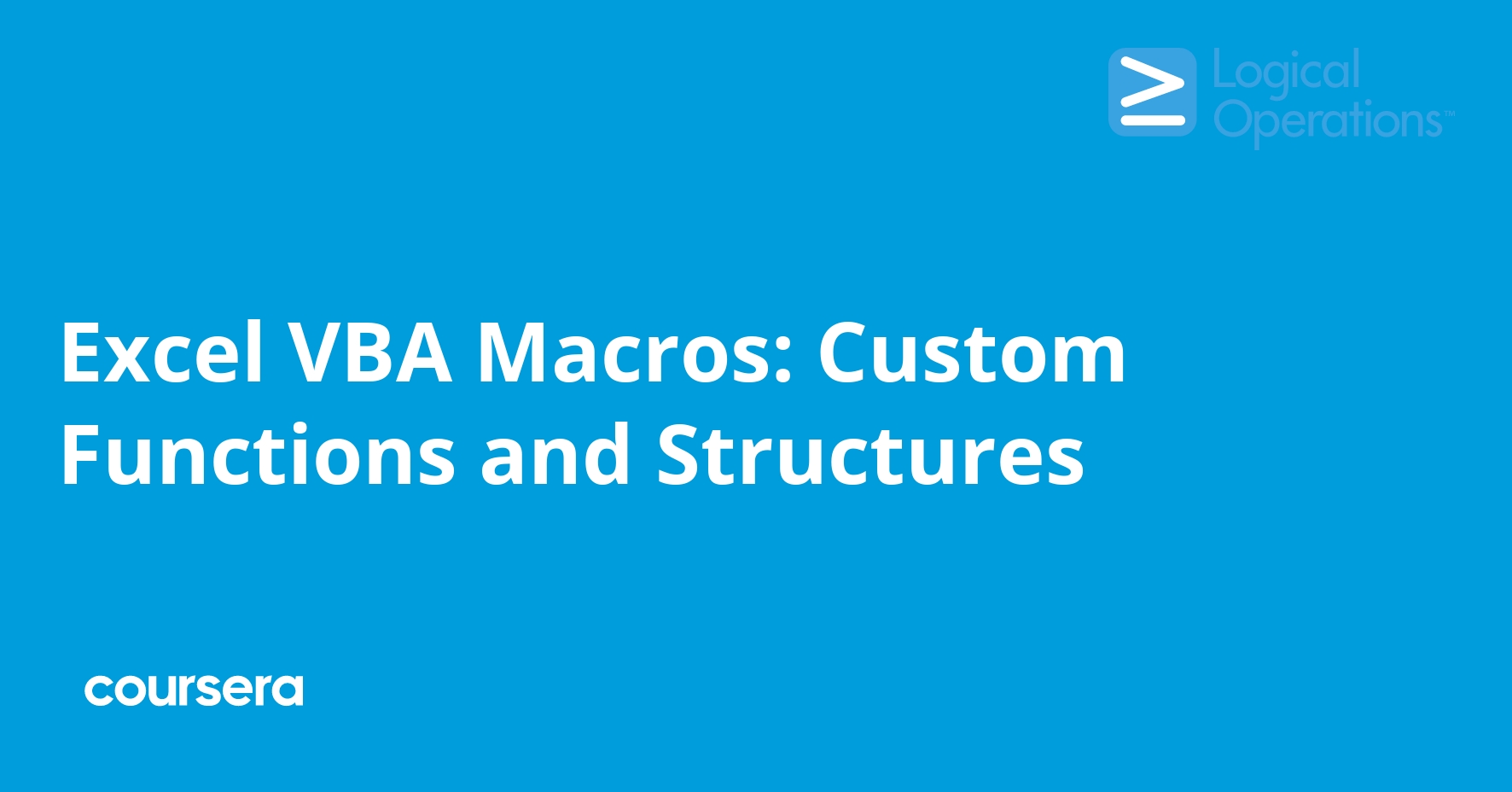 Excel VBA Macros: Custom Functions and Structures