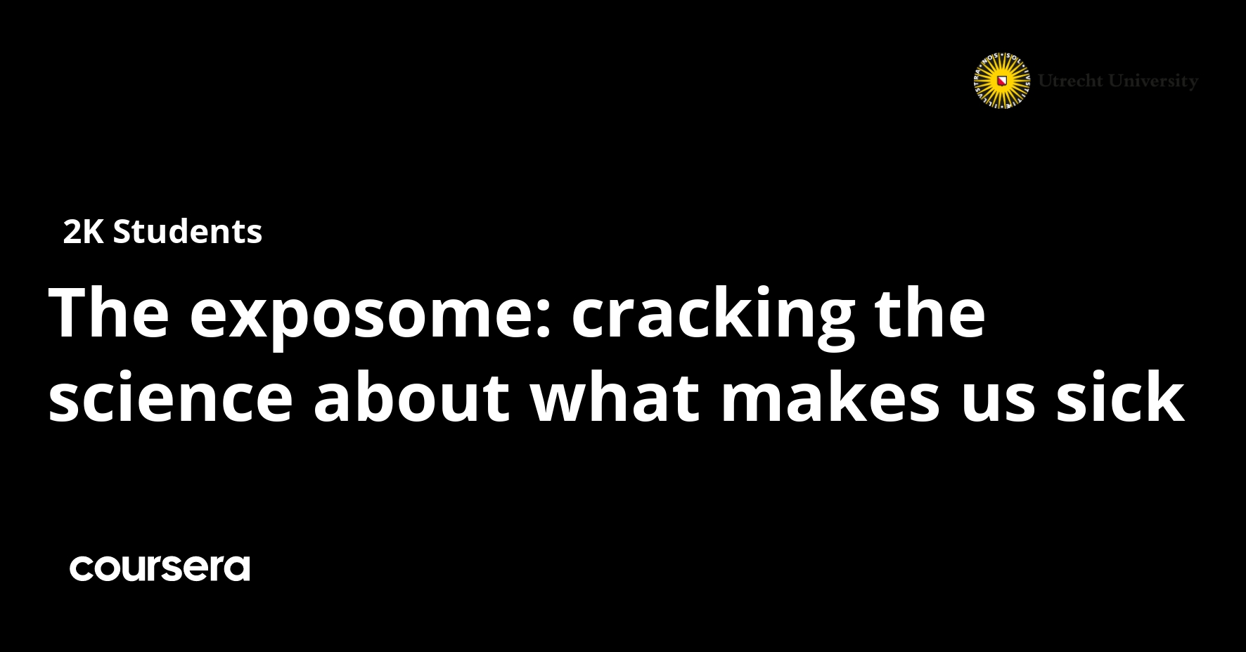 The exposome: cracking the science about what makes us sick