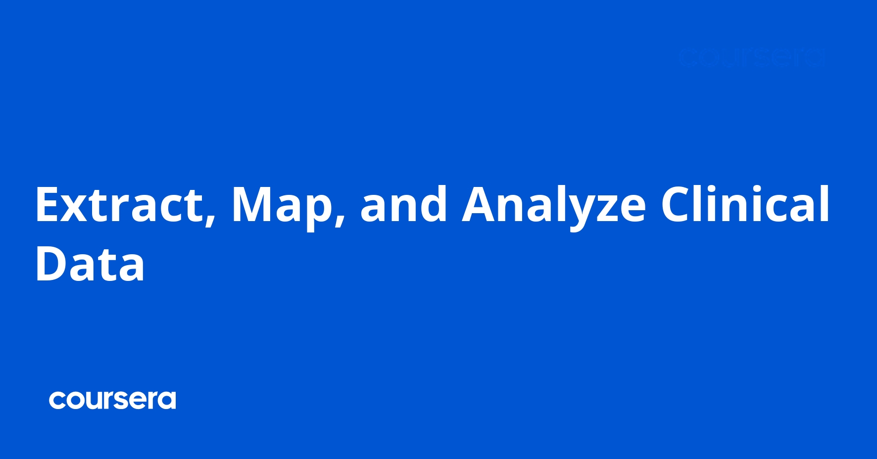 Extract, Map, and Analyze Clinical Data