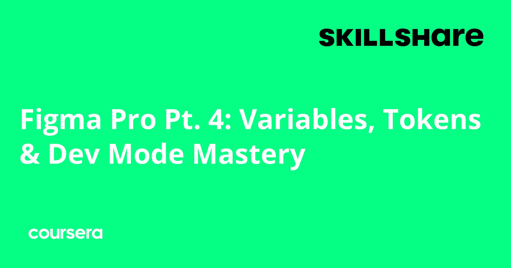 Figma Pro Pt. 4: Variables, Tokens & Dev Mode