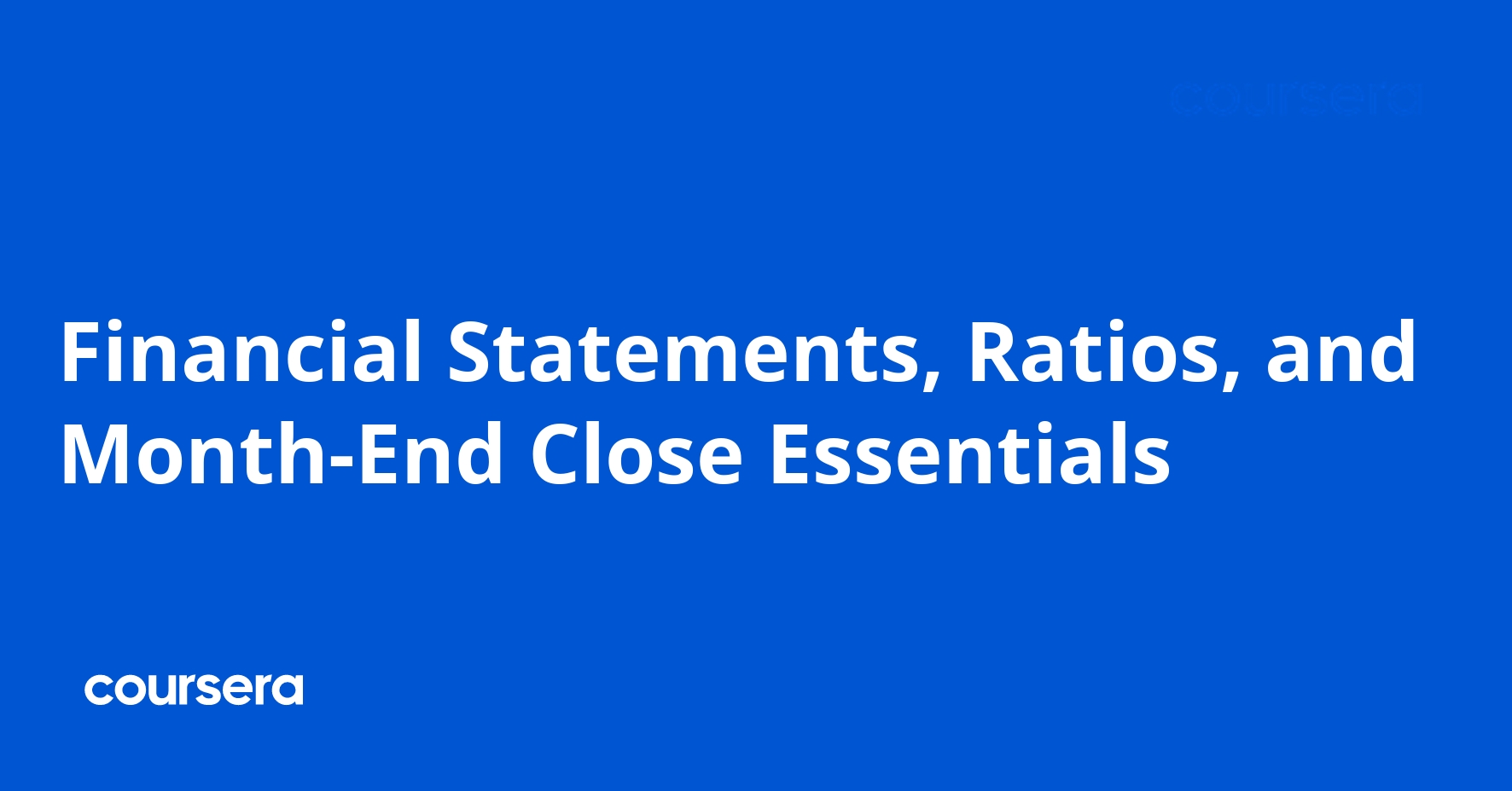 Financial Statements, Ratios, and Month-End Close Essentials