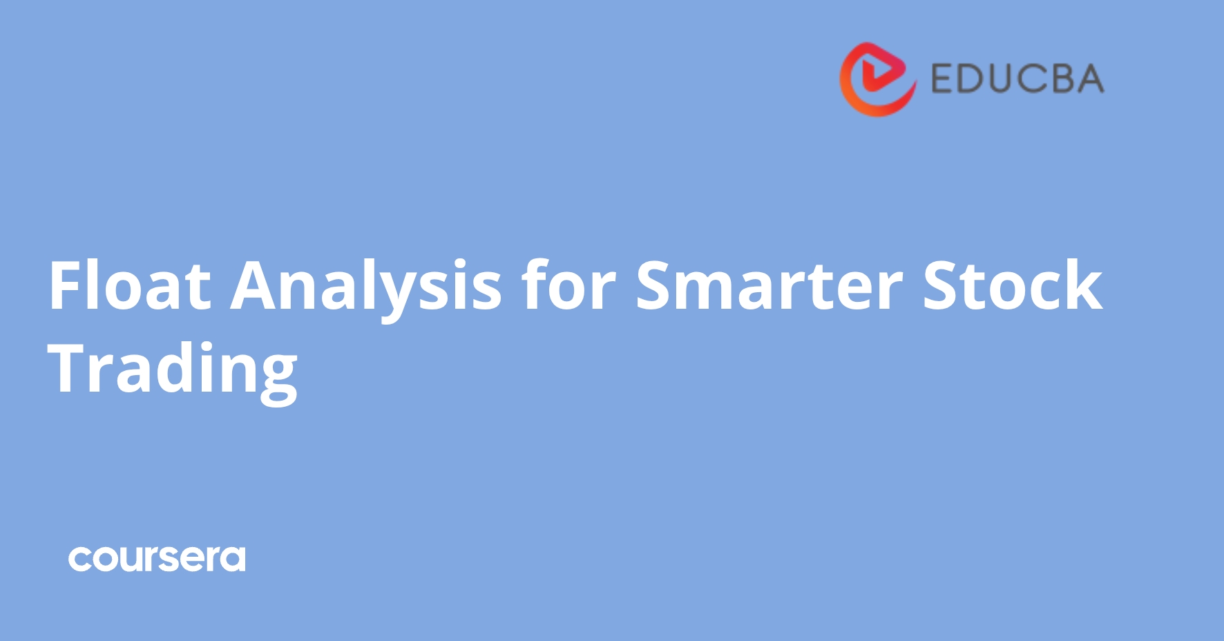 Float Analysis for Smarter Stock Trading | Coursera