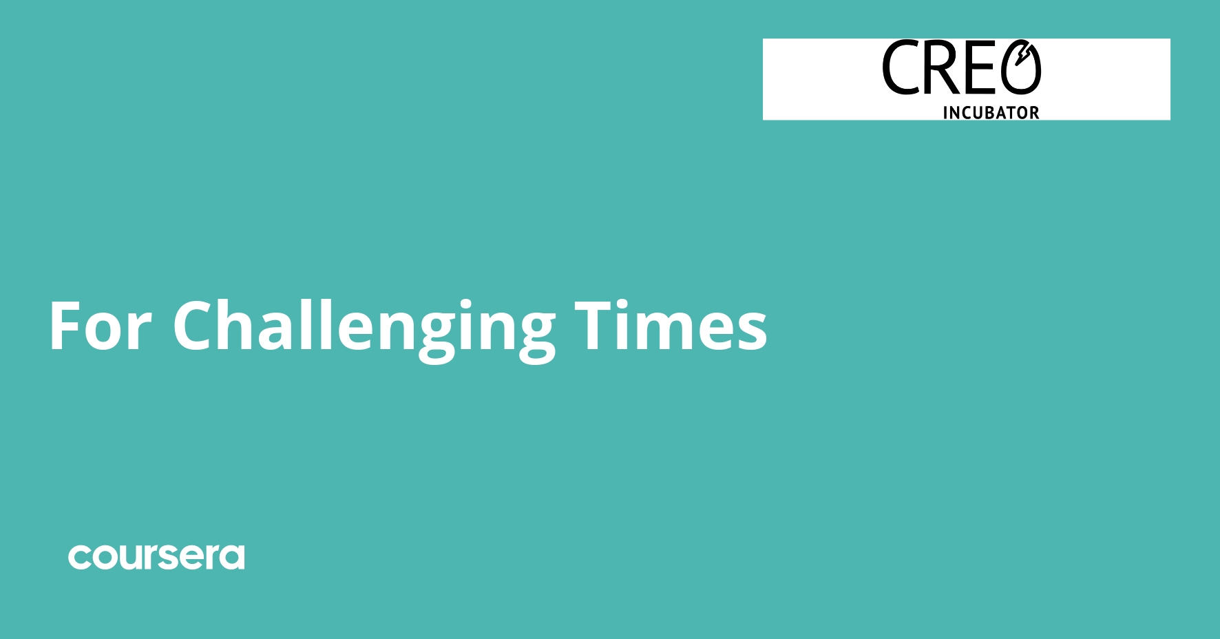 For Challenging Times