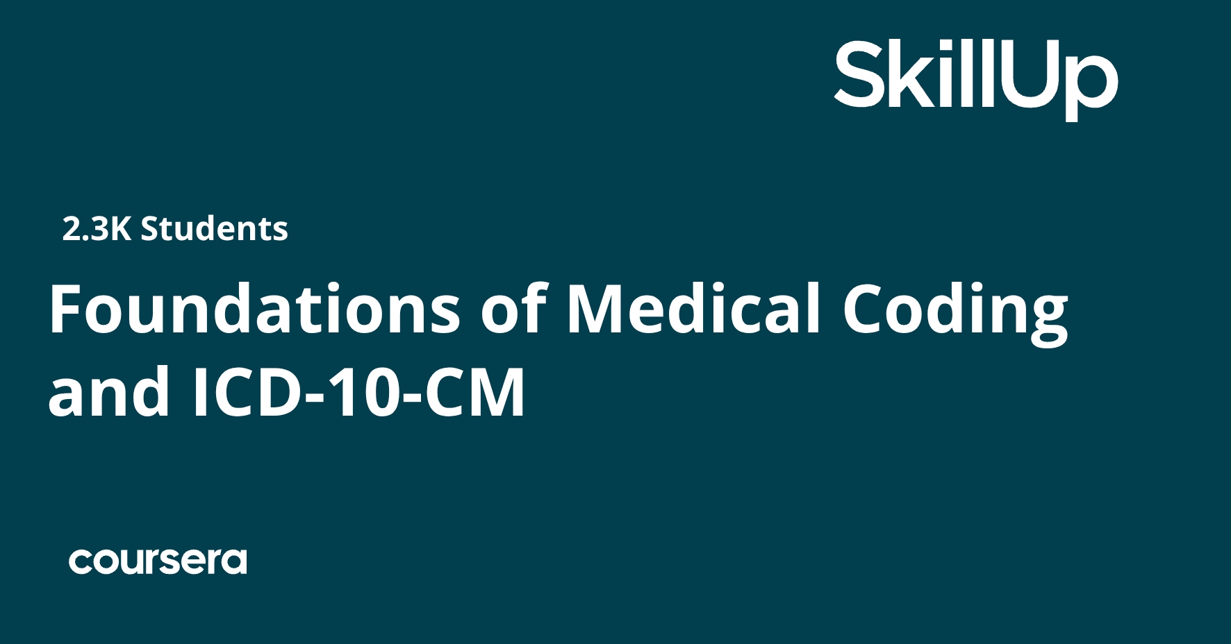 Foundations of Medical Coding and ICD-10-CM | Coursera