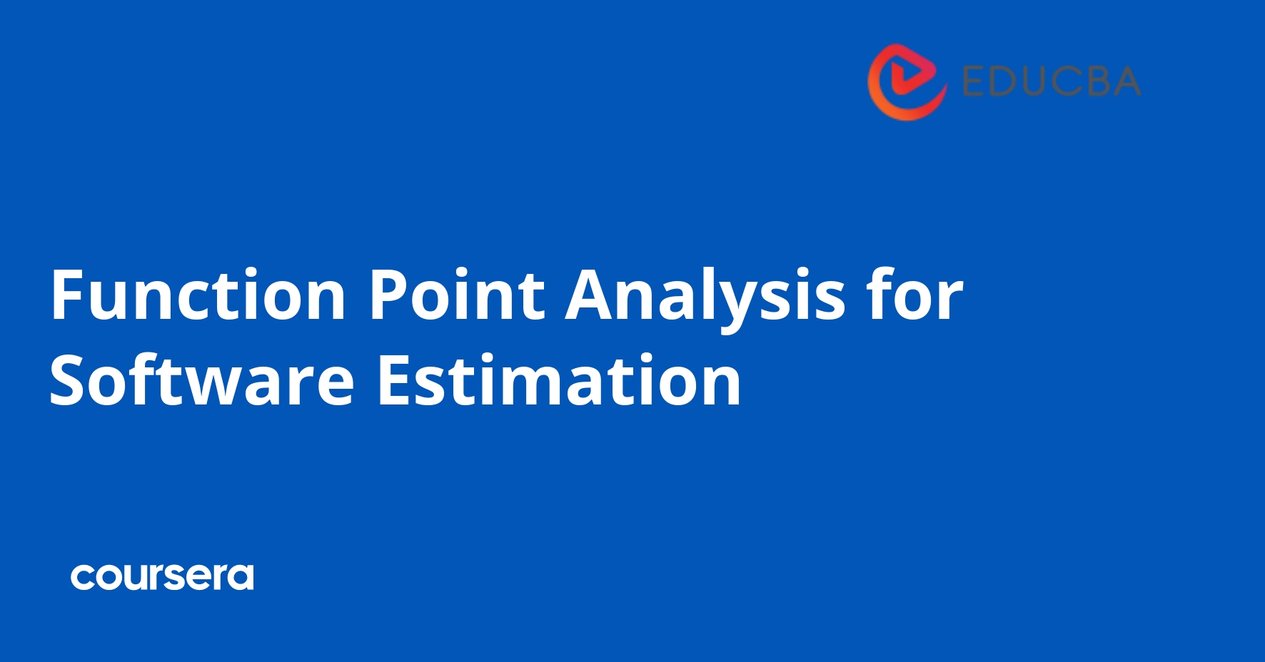 Function Point Analysis for Software Estimation | Coursera