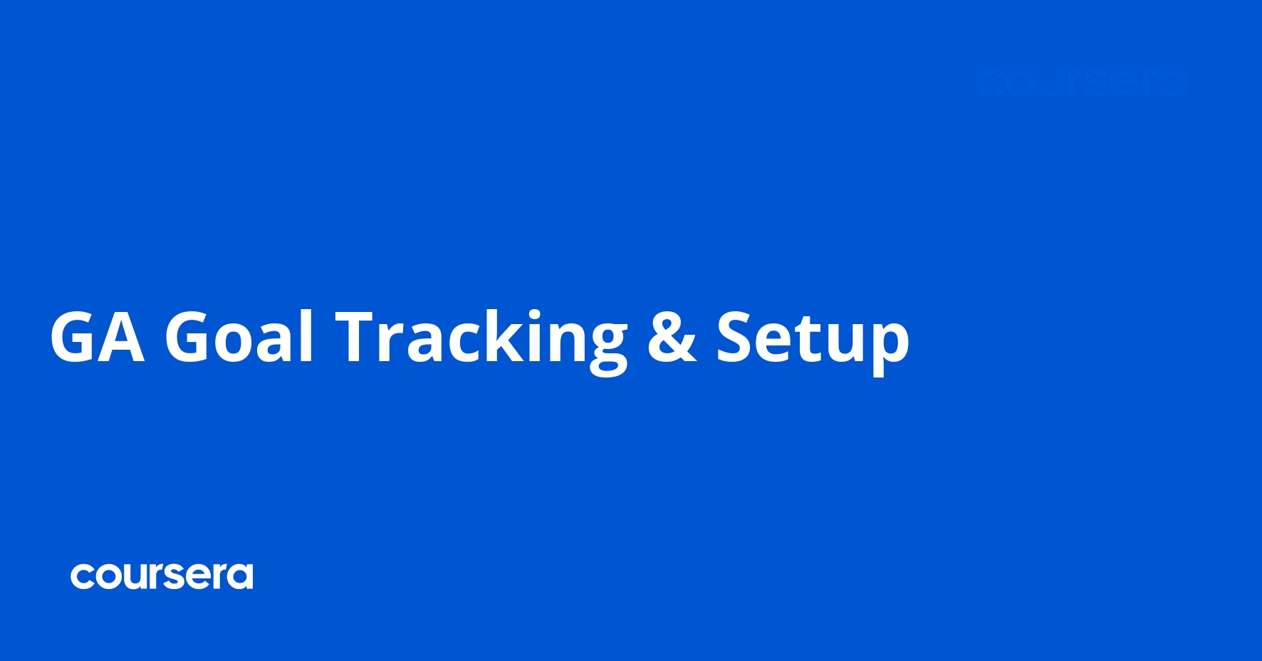 GA Goal Tracking & Setup