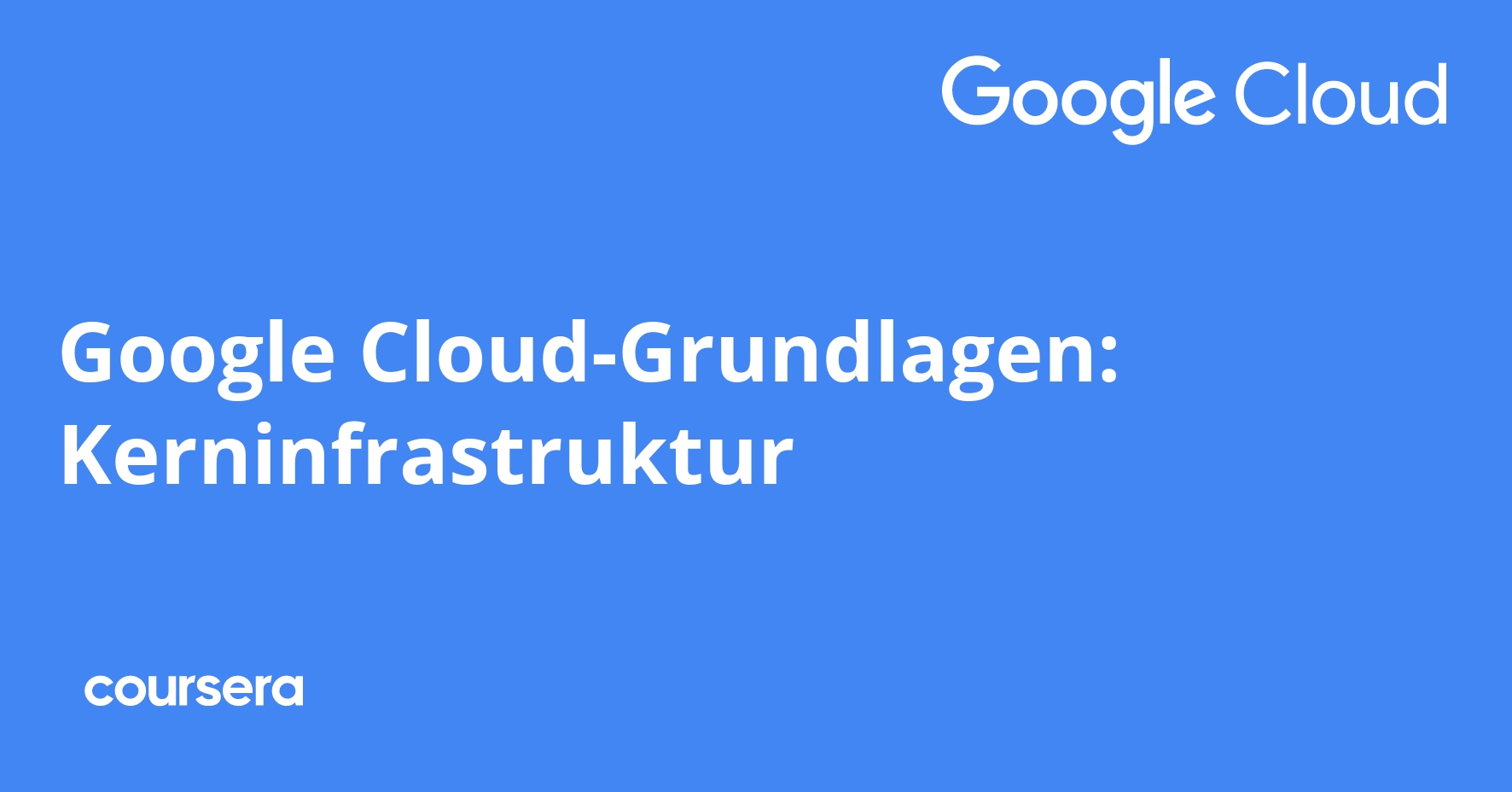Google Cloud Fundamentals: Core Infrastructure