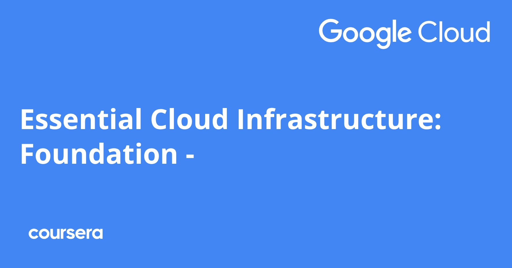 Essential Cloud Infrastructure: Foundation - 한국어 | Coursera