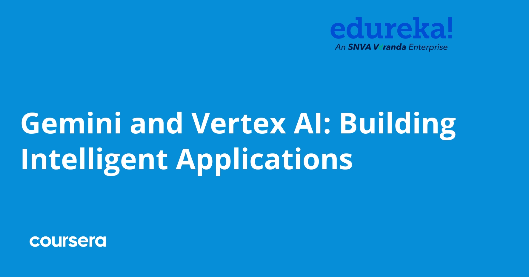Gemini and Vertex AI: Building Intelligent Applications
