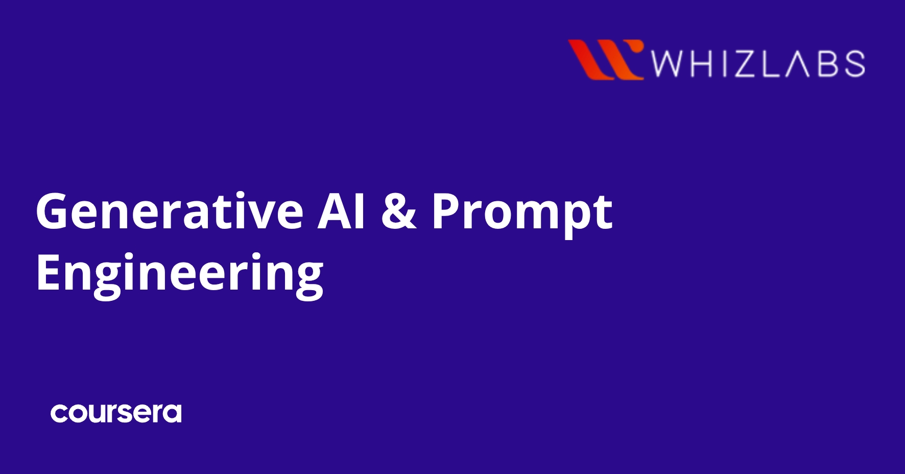 418 generative ai prompt engineering jobs in india:... Generative AI & Prompt Engineering | Coursera