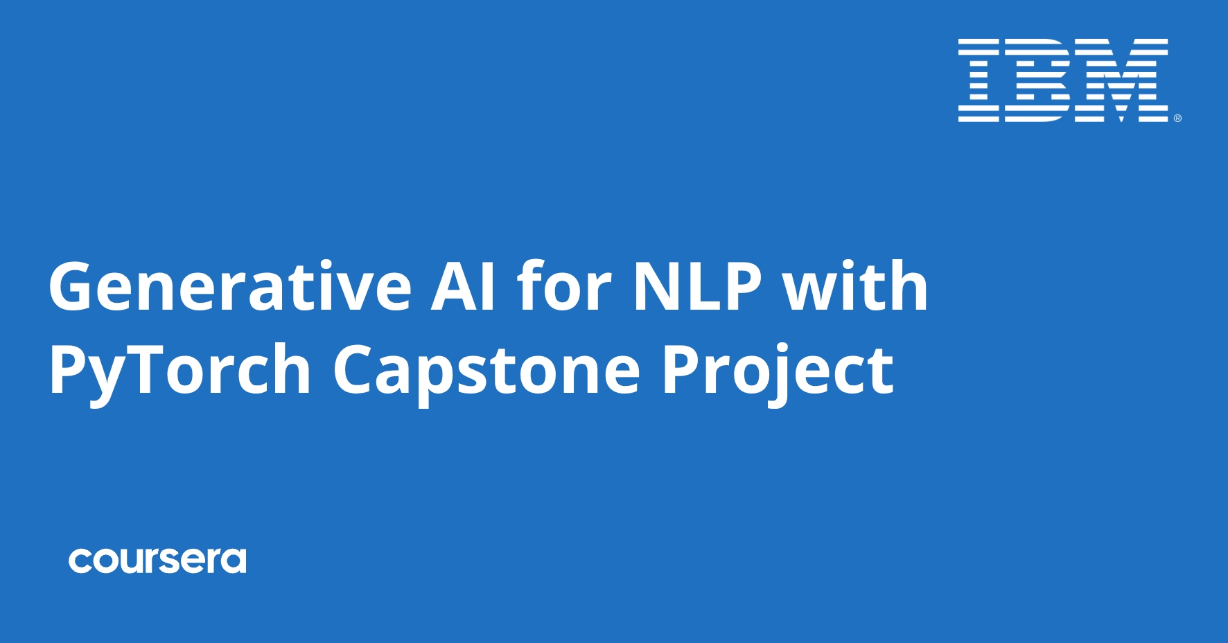 Generative AI for NLP with PyTorch Capstone Project | Coursera