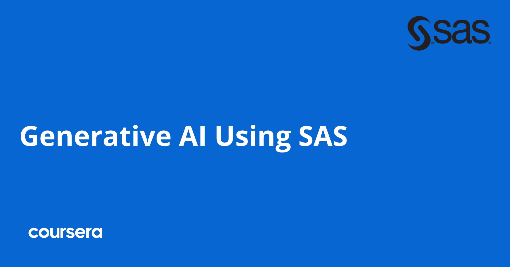 Generative AI Using SAS | Coursera