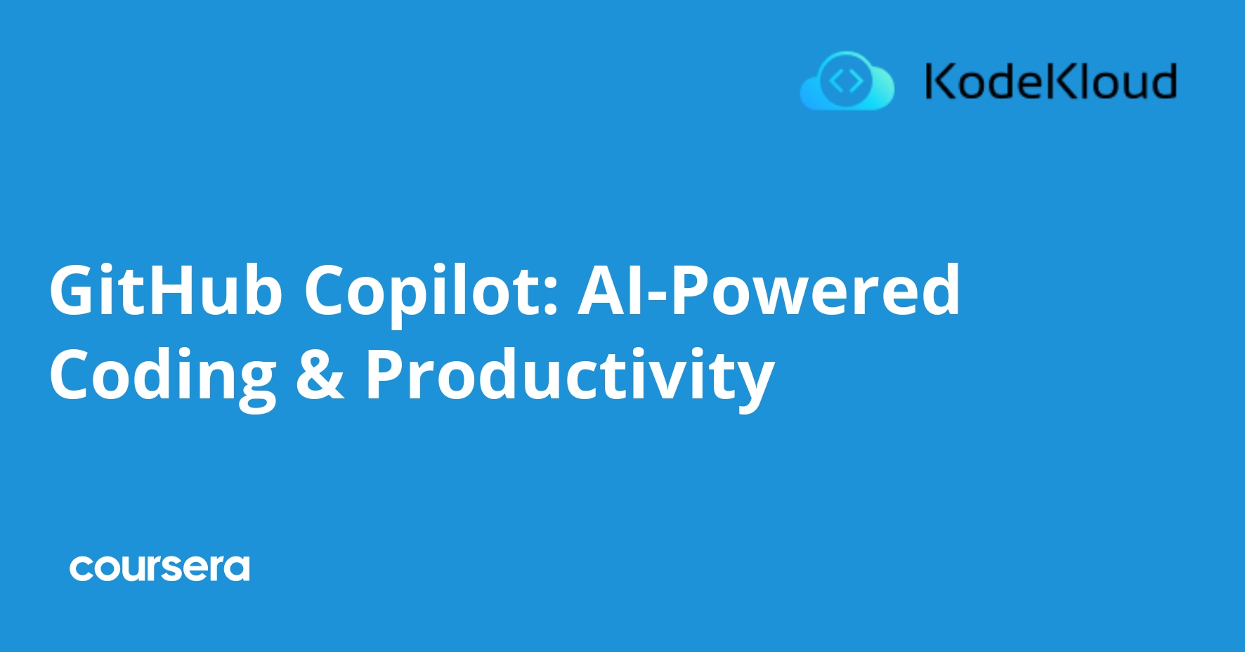 GitHub Copilot: AI-Powered Coding & Productivity | Coursera