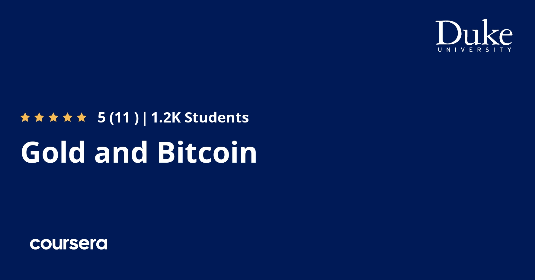 Gold and Bitcoin | Coursera
