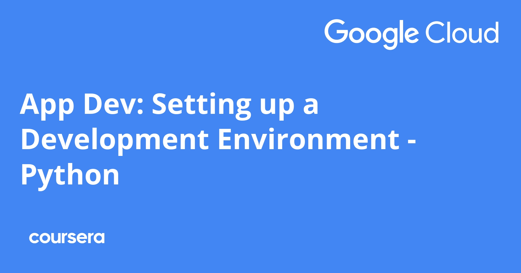 App Dev: Setting up a Development Environment - Python