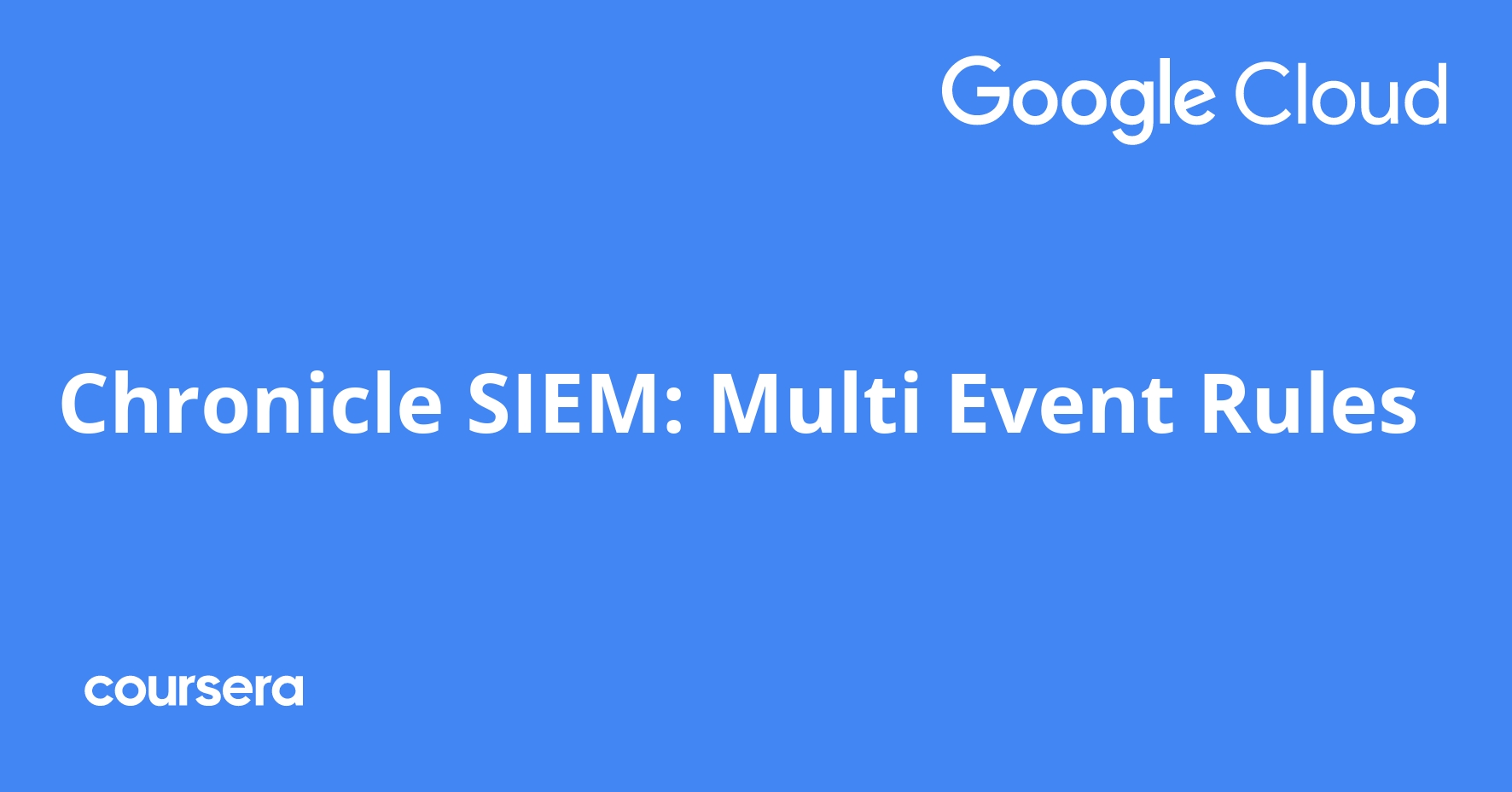 Chronicle Siem Multi Event Rules