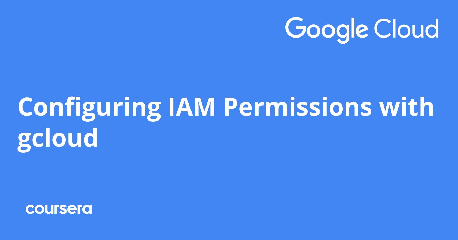 Configuring IAM Permissions with gcloud