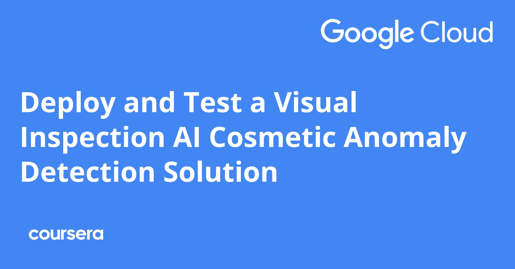 Deploy and Test a Visual Inspection AI Cosmetic Anomaly Detection Solution