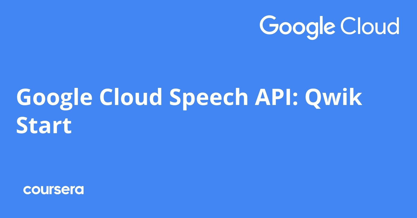 Google Cloud Speech API: Qwik Start