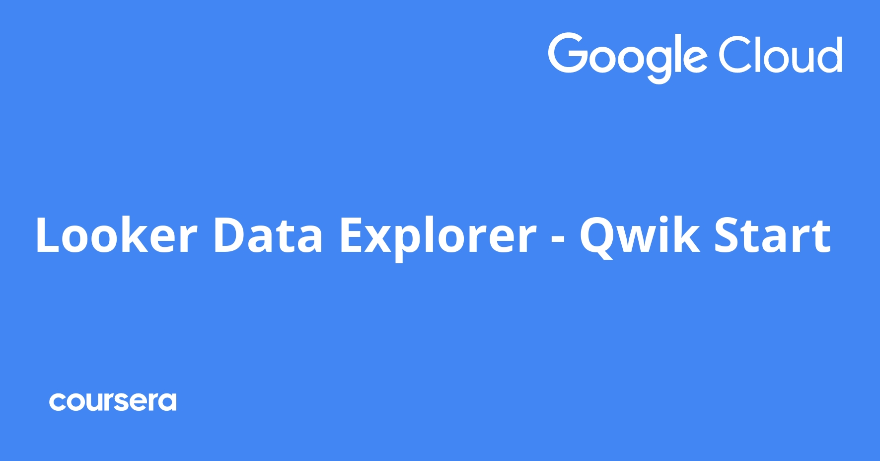 Looker Data Explorer - Qwik Start