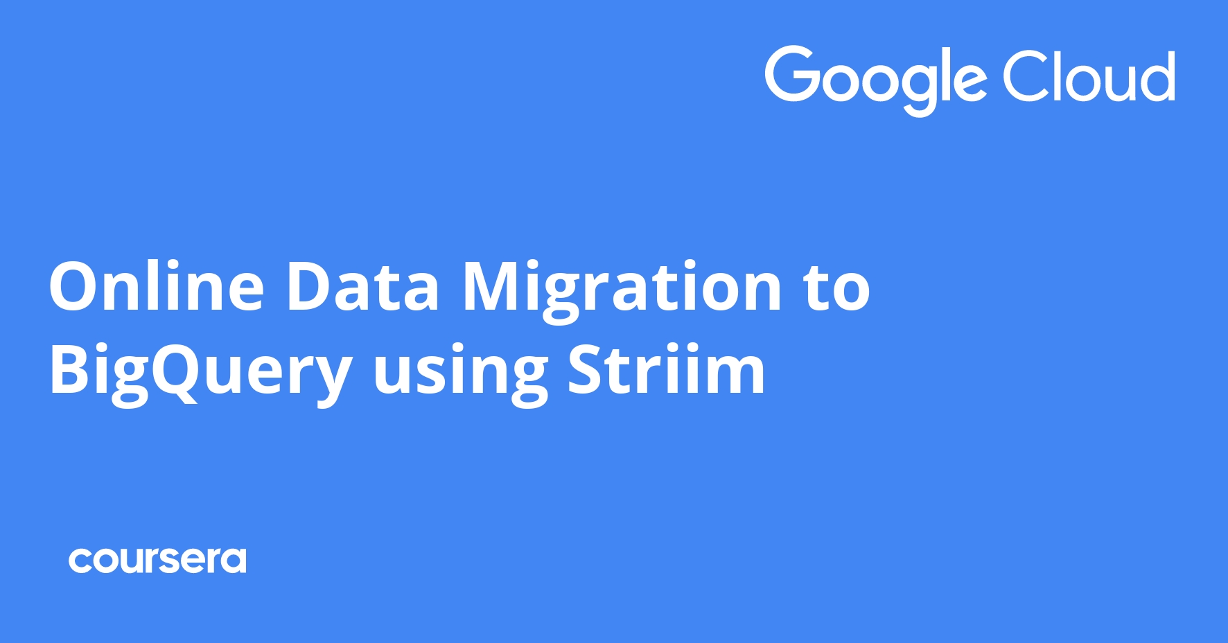 Online Data Migration to BigQuery using Striim