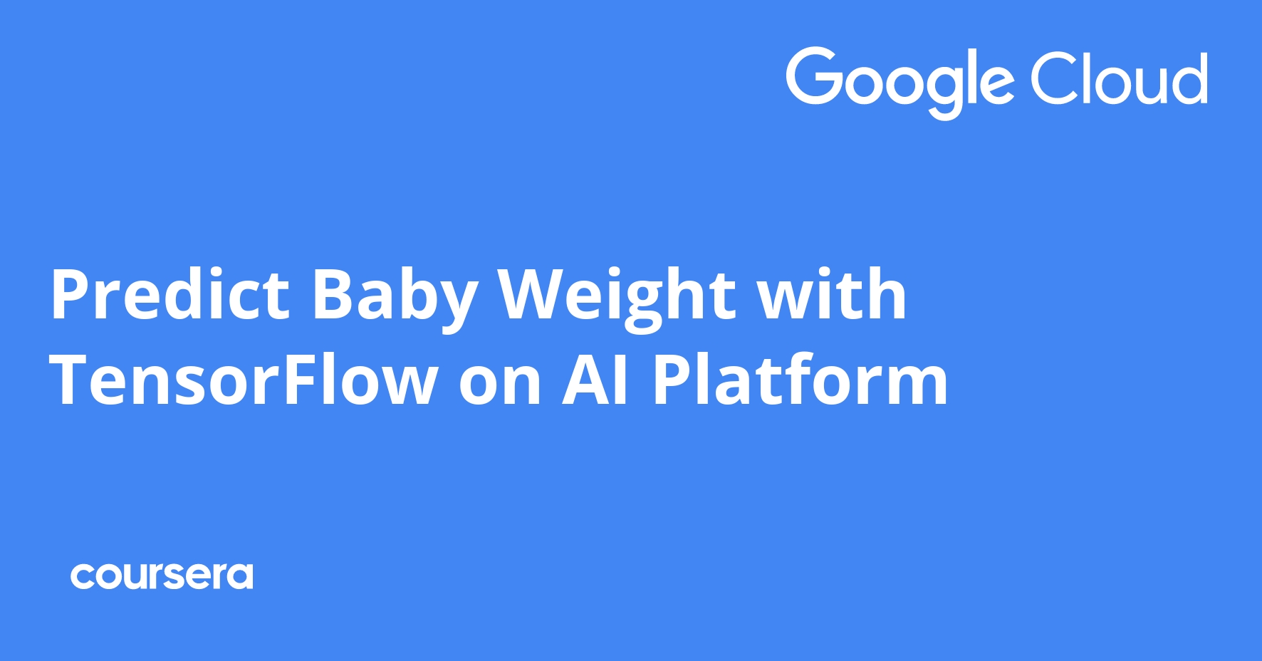 Predict Baby Weight with TensorFlow on AI Platform