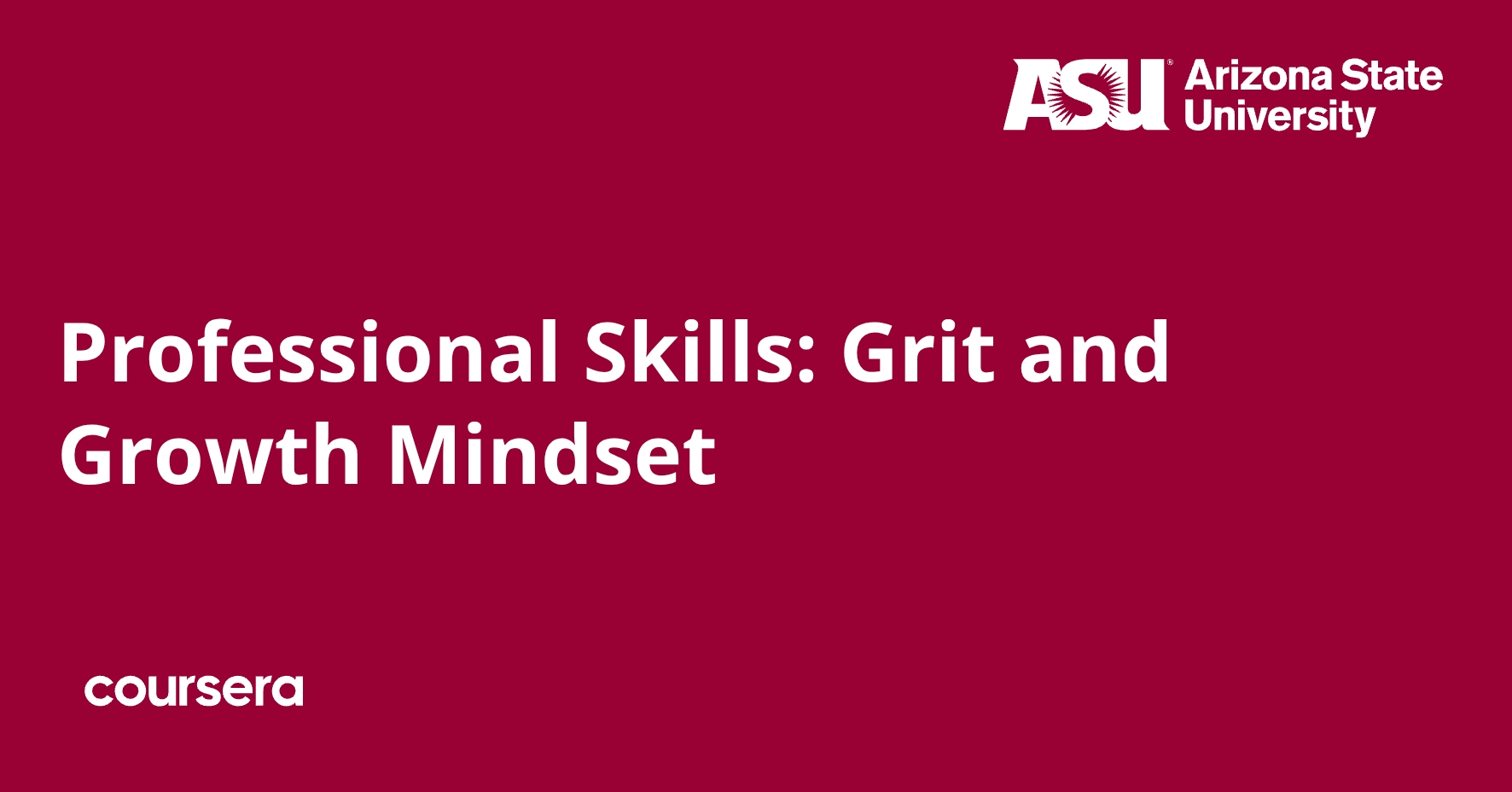 Professional Skills: Grit and Growth Mindset | Coursera