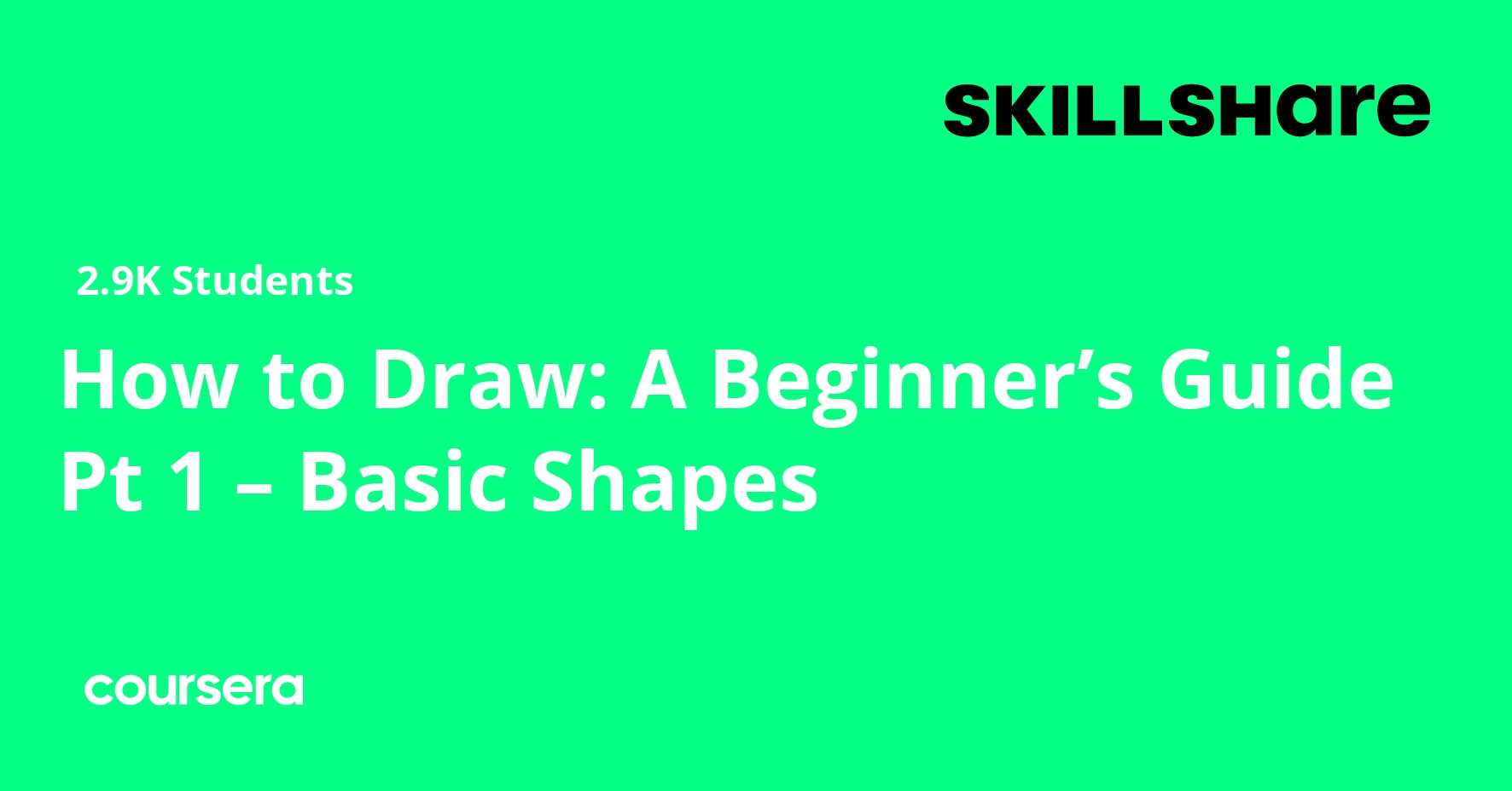 How to Draw: A Beginner’s Guide Pt 1 – Basic Shapes | Coursera