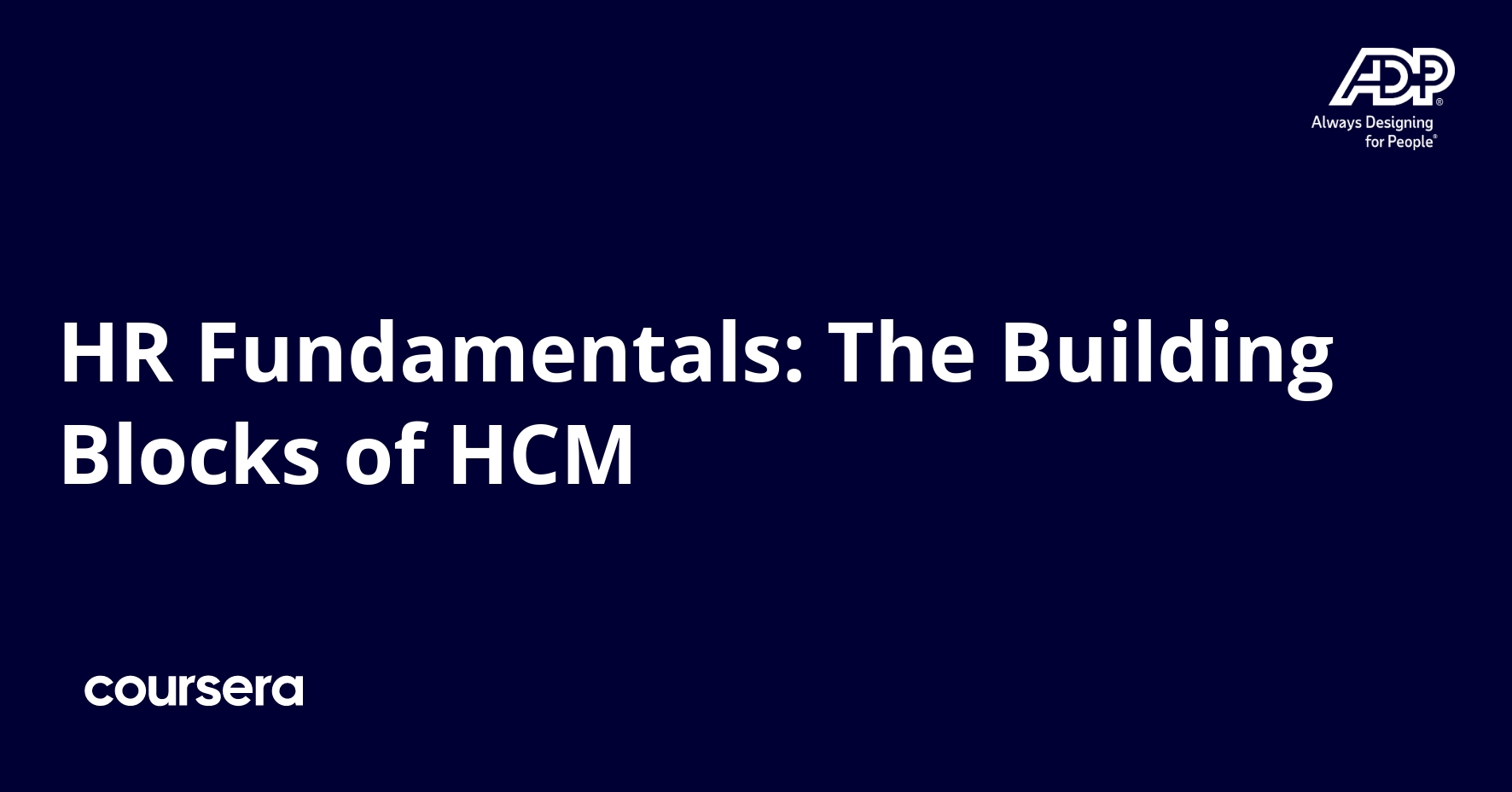 HR Fundamentals: The Building Blocks of HCM | Coursera