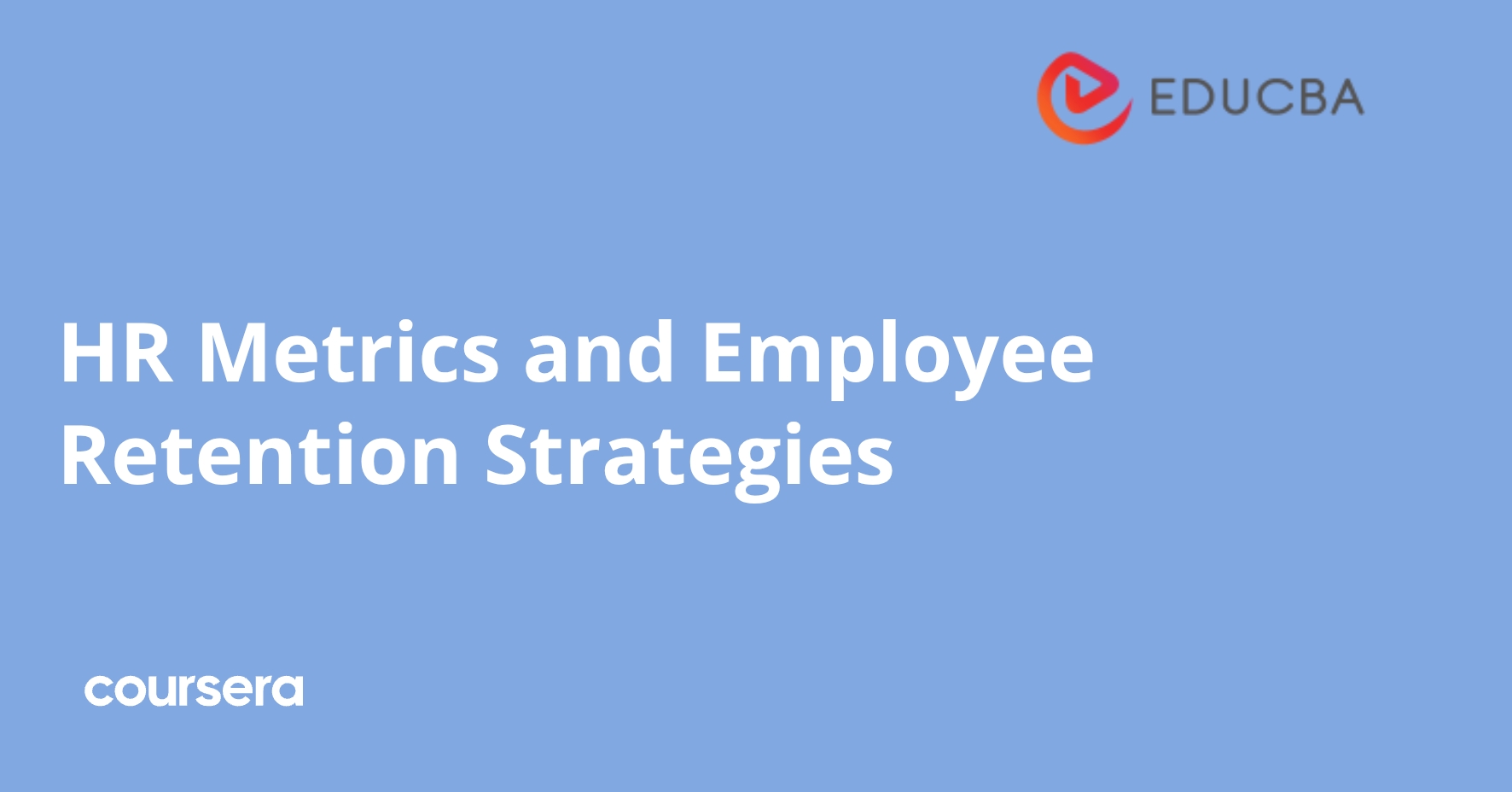 HR Metrics and Employee Retention Strategies | Coursera