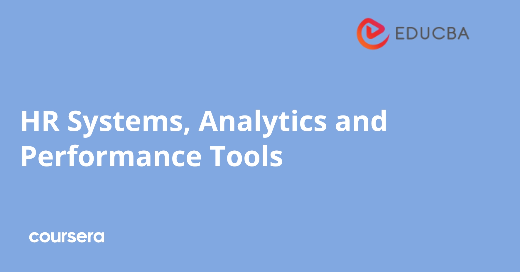 HR Systems, Analytics and Performance Tools | Coursera