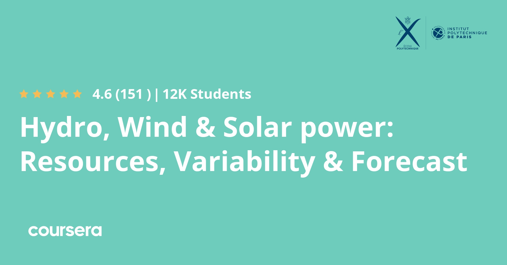 Hydro, Wind & Solar power Resources, Variability & Forecast Coursera