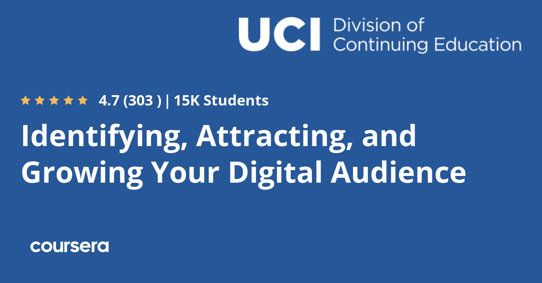 Identifying, Attracting, and Growing Your Digital Audience | Coursera