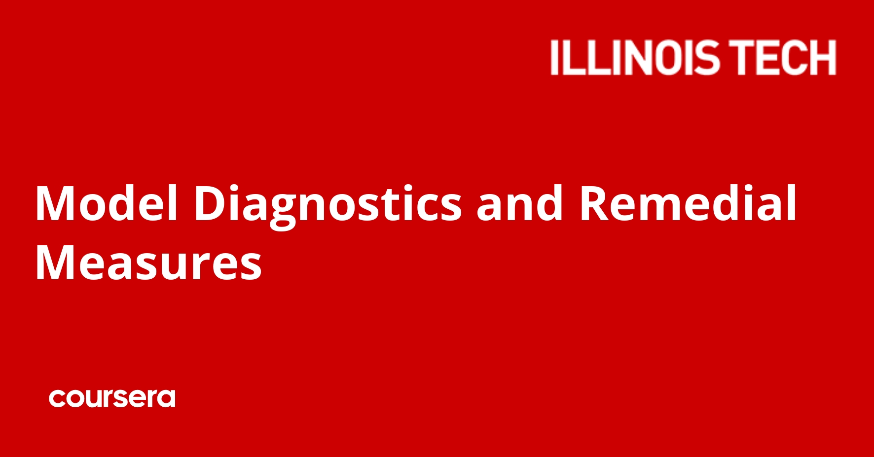 Model Diagnostics and Remedial Measures Coursera