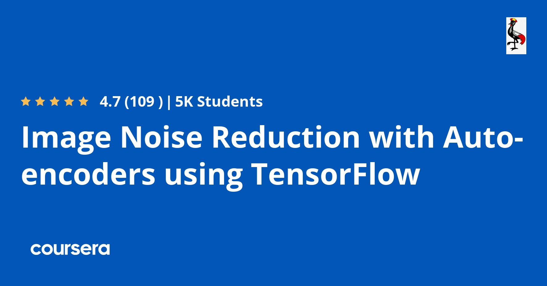 Image Noise Reduction with Autoencoders using TensorFlow