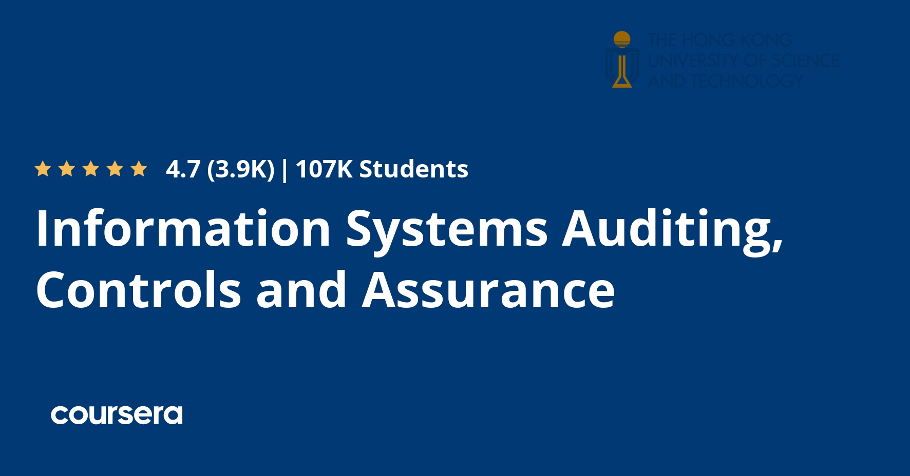 Information Systems Auditing, Controls and Assurance Course (HKUST