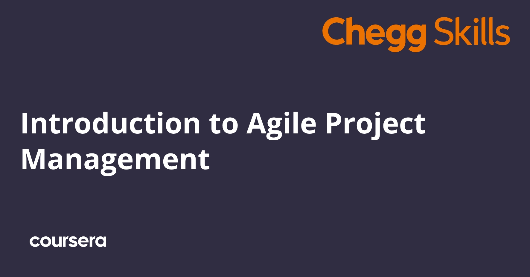 Introduction to Agile Project Management | Coursera