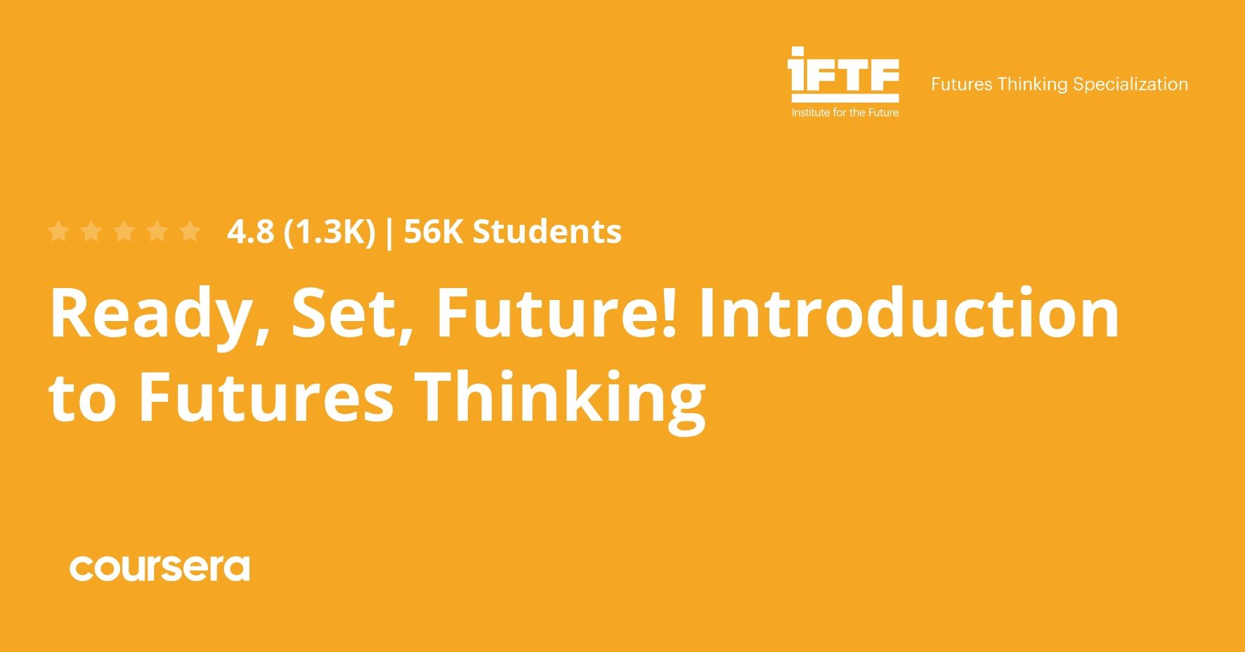 Ready, Set, Future! Introduction to Futures Thinking Coursera
