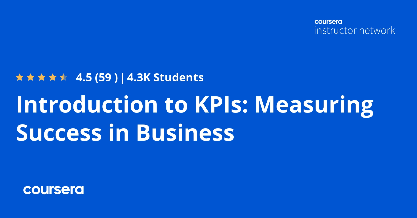 Introduction to KPIs: Measuring Success in Business | Coursera