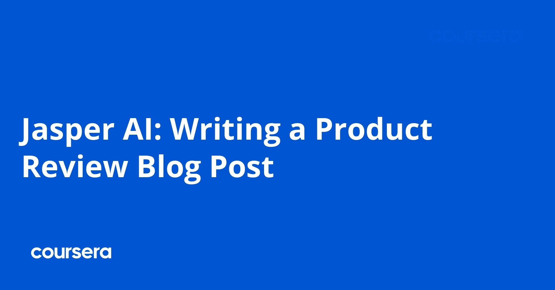 Jasper AI: Writing a Product Review Blog Post