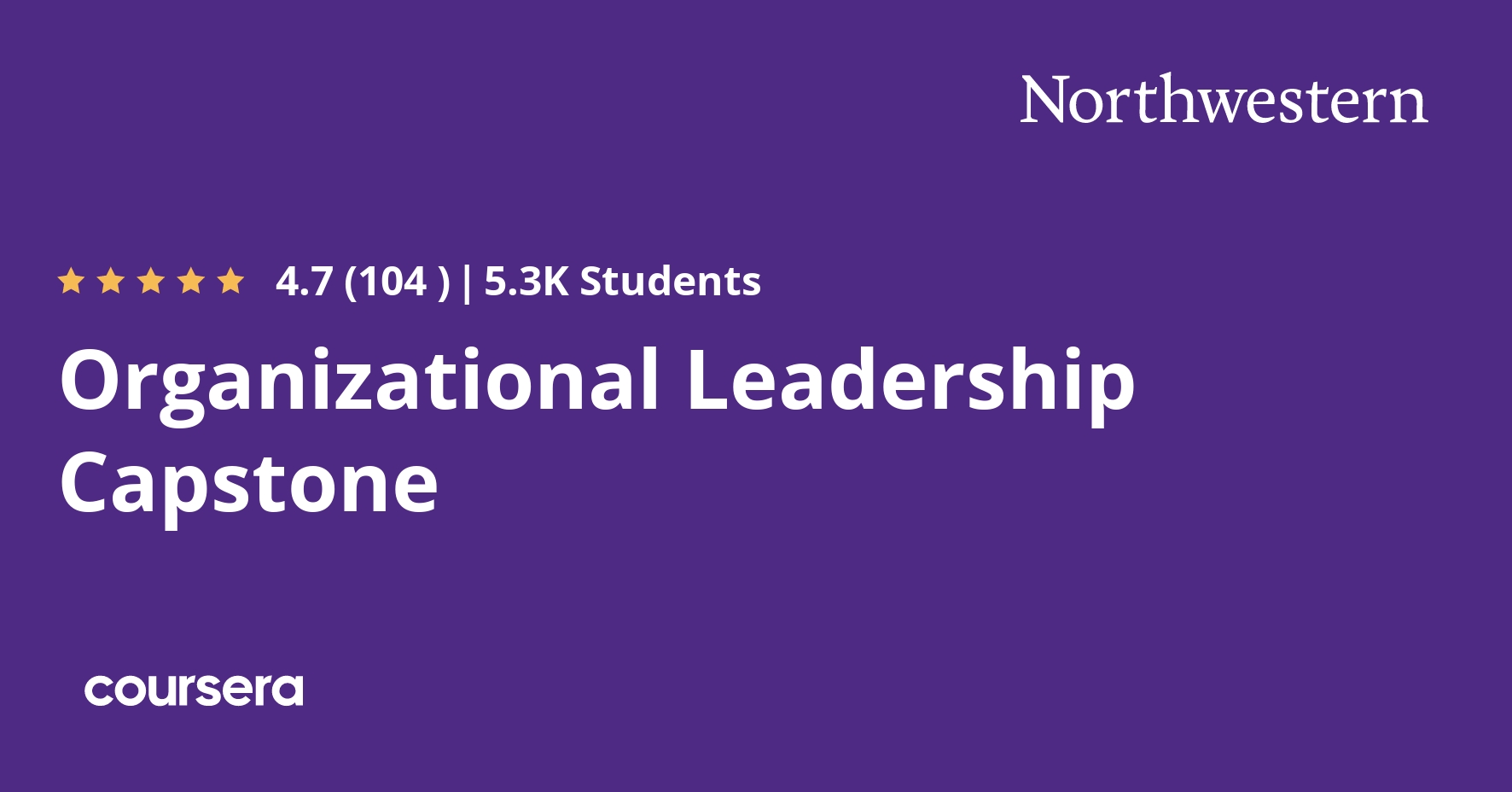 Organizational Leadership Capstone Coursera